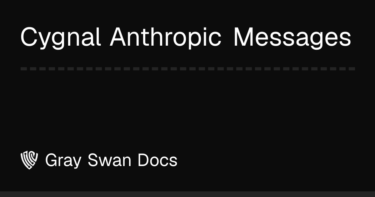 Anthropic Messages | Gray Swan Docs