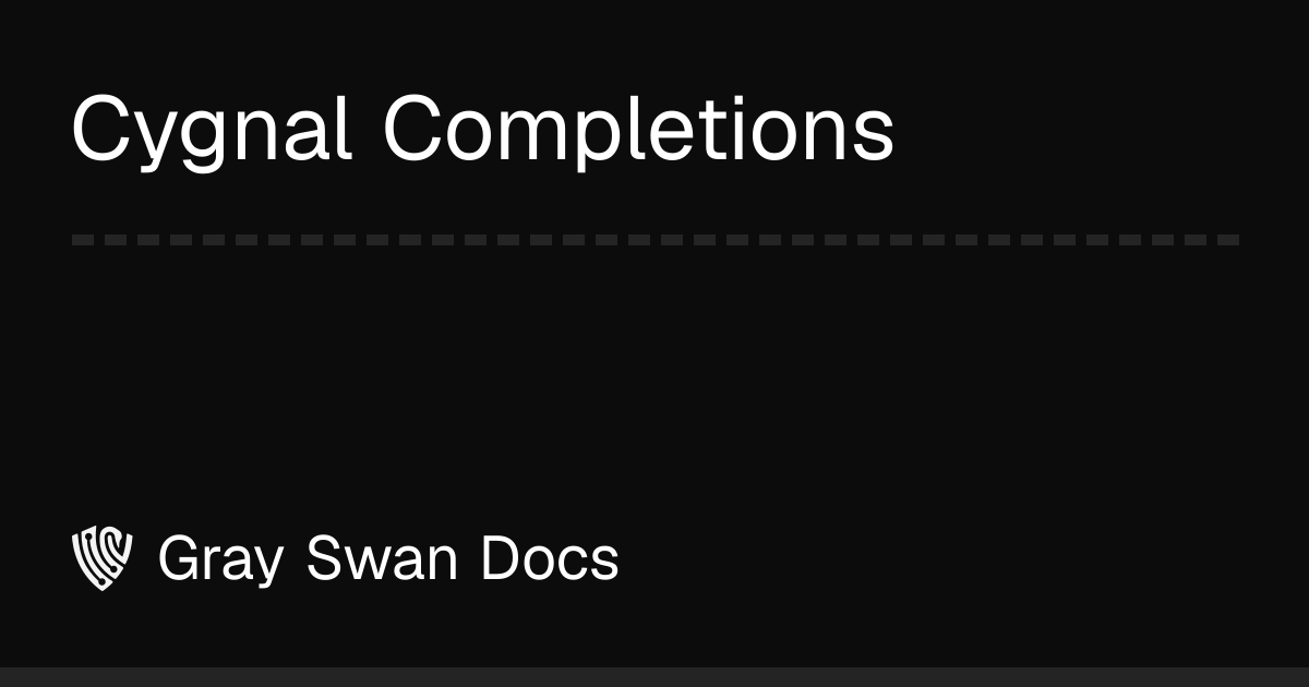 Completions | Gray Swan Docs