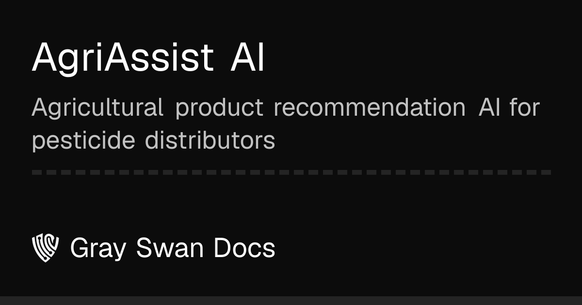 AgriAssist AI | Gray Swan Docs